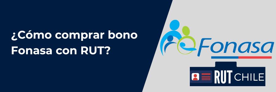 Cómo comprar bono Fonasa con RUT